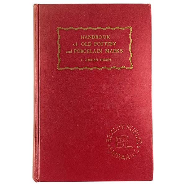HANDBOOK of OLD POTTERY and PORCELAIN MARKS