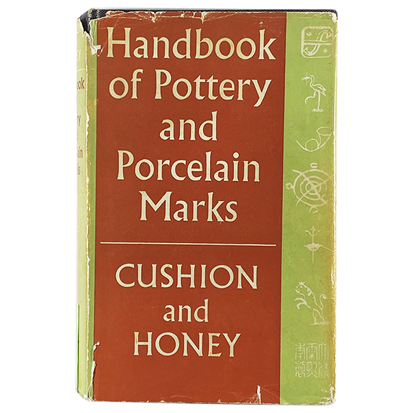 Handbook of Pottery and Porcelain Marks