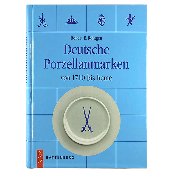 Deutsche Porzellanmarken von 1710 bis heute